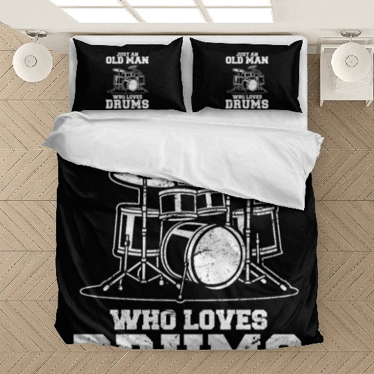 Just An Old Man Who Loves Drums Funny Drummer Perc Bedding Sets