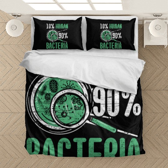 10% Human 90% Bacteria Biologist Science Biology Bedding Sets