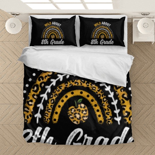 Wild About 8th Grade Teacher Rainbow Bedding Sets
