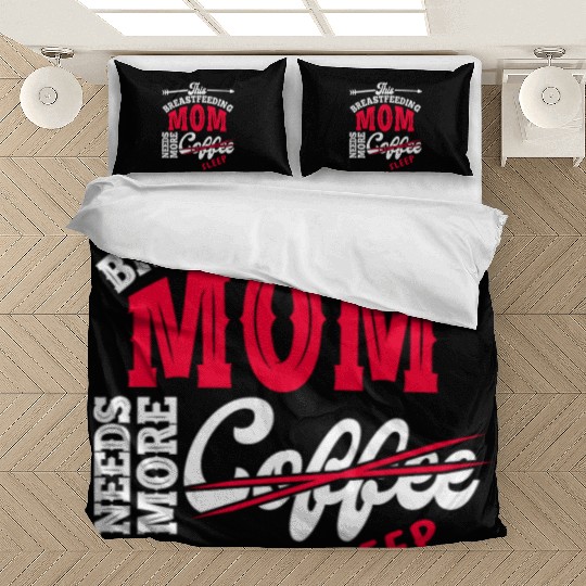 Breastfeeding Mom Mama Normalized Awareness Bedding Sets