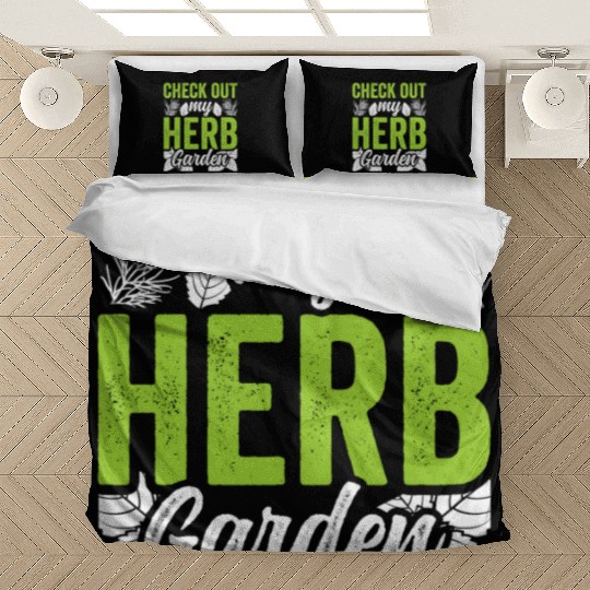 Check Out My Herb Garden Gardening Herbs Herbalist Bedding Sets
