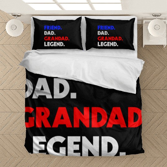 FRIEND DAD GRANDAD LEGEND Bedding Sets