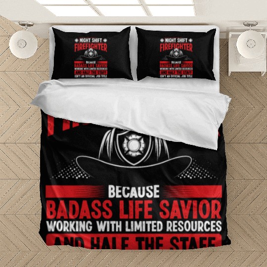 Night Shift Firefighter Life Savior Hose Firemen Bedding Sets