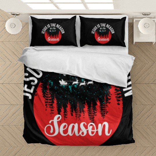 Chistmas Season Jesus Is The Reason For The Season Bedding Sets