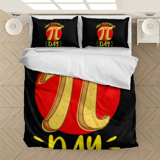 Live Everyday Like It s Pi Day For Math Lover Bedding Sets
