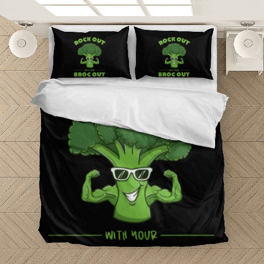 Rock Out With Your Broc Out for Broccoli Lover Bedding Sets