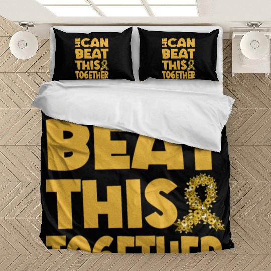 We Can Beat This Childhood Cancer Awareness Bedding Sets