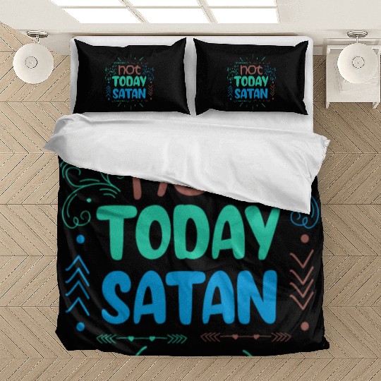 Christianity Not Today Satan Christian GiftS Bedding Sets