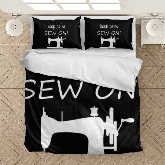 Keep calm and sew on Bedding Sets