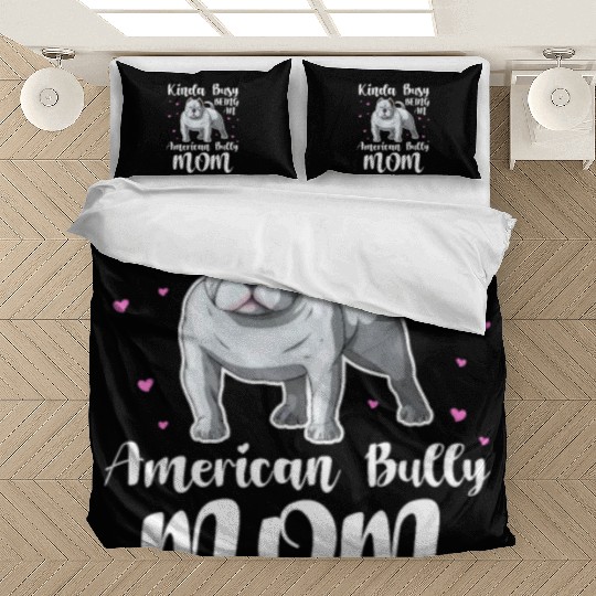 Kinda Busy Being An American Bully Mom Bedding Sets