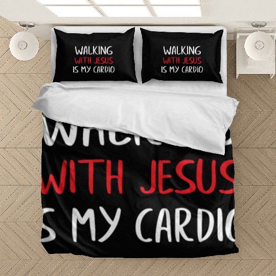 Walking With Jesus Is My Cardio Bedding Sets