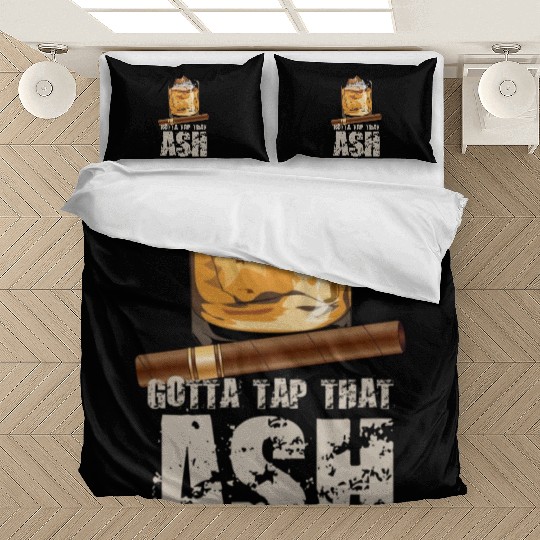 Tap That Ash Cigar Whiskey Lover Bedding Sets