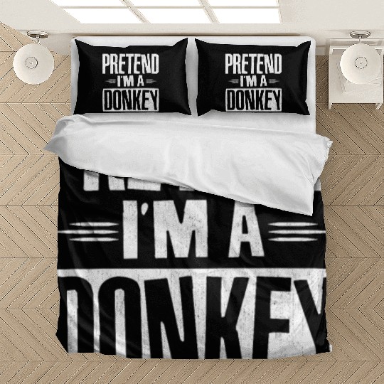 Pretend I'm A Donkey Easy Lazy Halloween Costume Bedding Sets