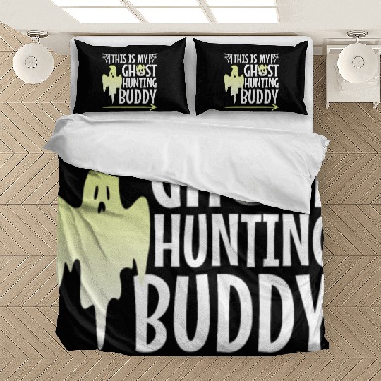 This is my ghost hunting buddy, halloween couple Bedding Sets