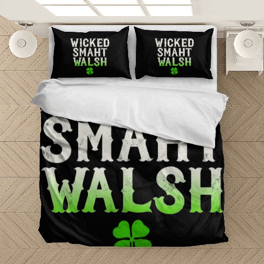 Wicked Smaht Walsh Clan Boston Irish Slang Bedding Sets