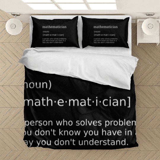 Mathematician Mathematics Math Teacher Nerd Bedding Sets