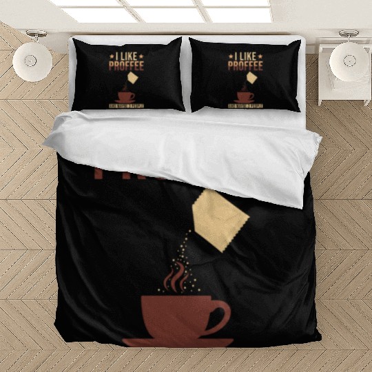 Proffee Saying Protein Coffee funny Proffee Bedding Sets