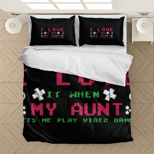 Love My Aunt Play Video Game Lover Gaming Bedding Sets