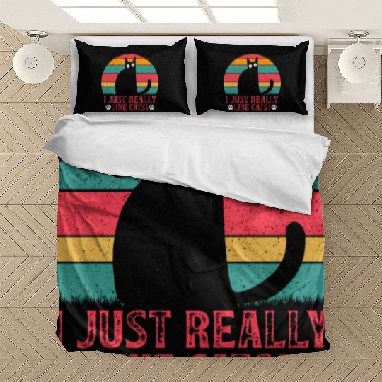 Cat Lover Funny Cat Owner I just really like Cats Bedding Sets