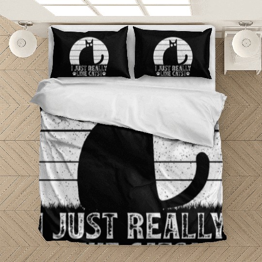 Funny Cat Lover Cat Owner I just really like Cats Bedding Sets