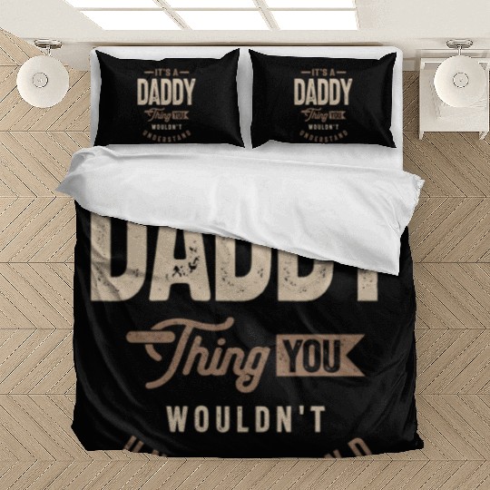 Mens It's a Daddy Thing Funny Dad Grandpa Bedding Sets