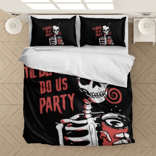 Til Death Do Us Party Bedding Sets