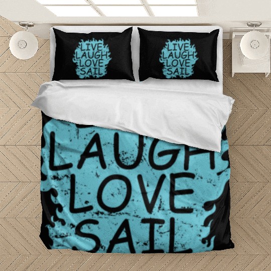 Live laugh Love Sail Sailing Boat Sport Bedding Sets