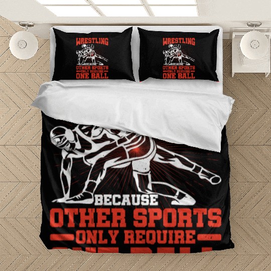 Wrestling Other Sports Only Require One Ball 3 Bedding Sets