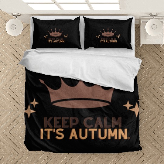 keep calm its autumn Bedding Sets