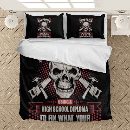 Carpenter Using A High School Diploma Bedding Sets