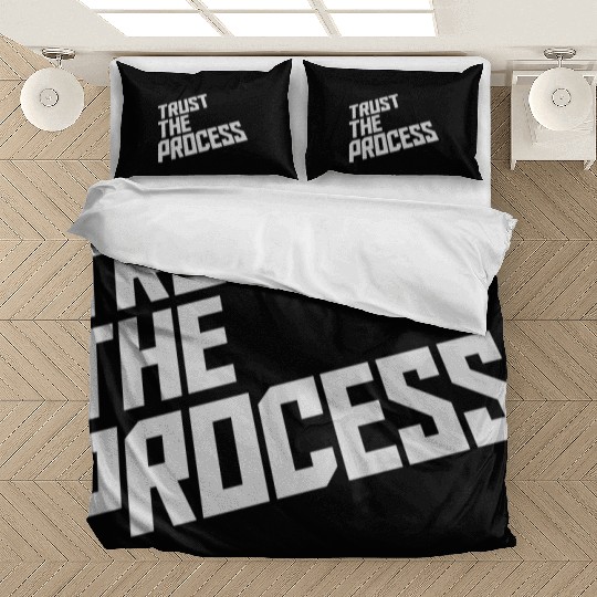 trust the process quote Bedding Sets