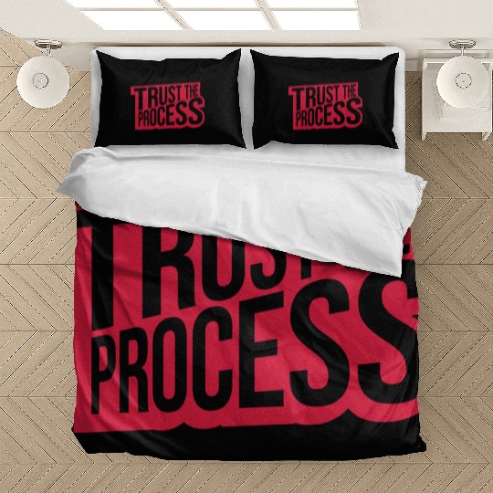 trust the process quote Bedding Sets