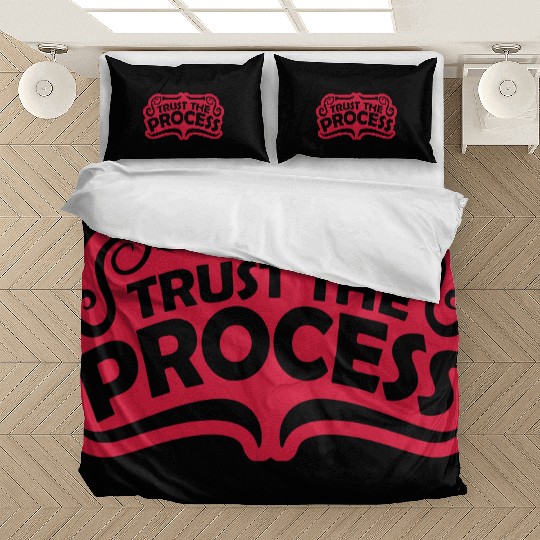 trust the process quote Bedding Sets