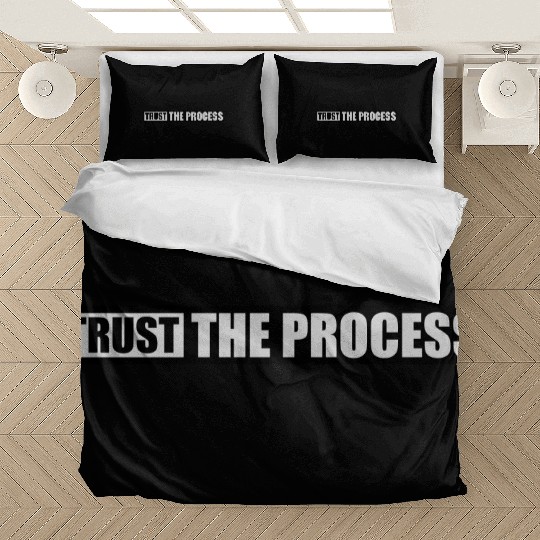 trust the process quote Bedding Sets