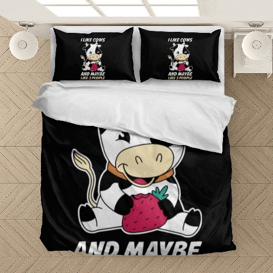 I Like Cows And Maybe Like 3 People Funny Cow Gift Bedding Sets