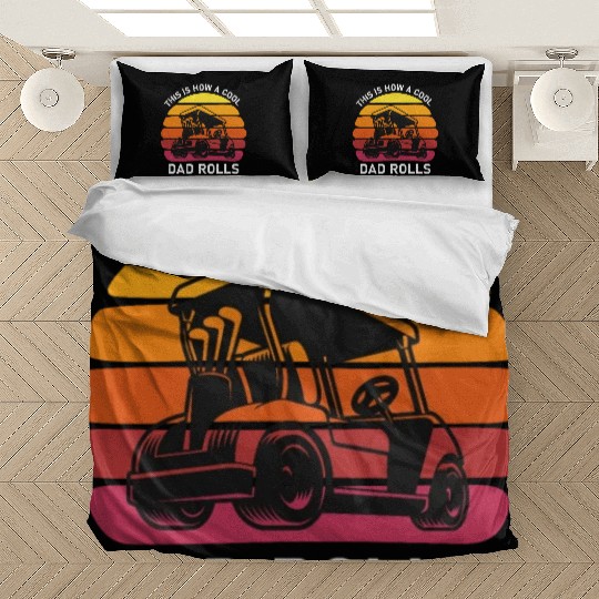 This is how a cool dad rolls - Golf Bedding Sets