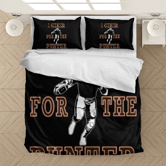 I Cheer For The Punter Football Fun Gift Idea Bedding Sets