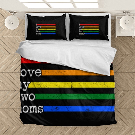 Proud Mom Bedding Sets, I Love My 2 Moms Rainbow Heart