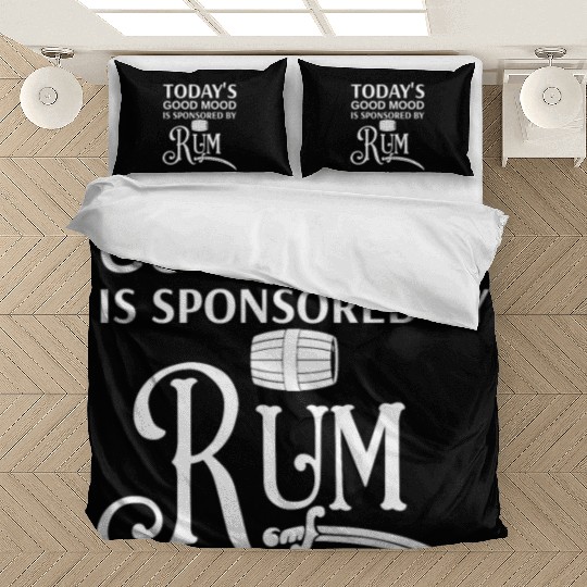 Today's Good Mood is Sponsored By Rum Bedding Sets