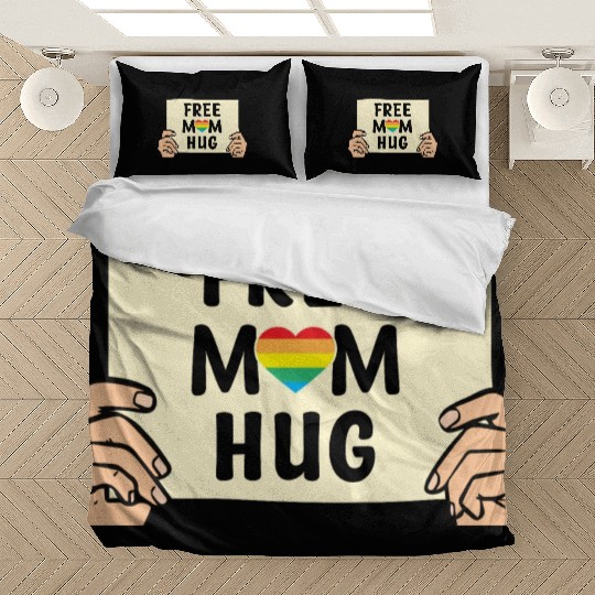 Free Mom Hugs LGBTQ Mother's Support Bedding Sets