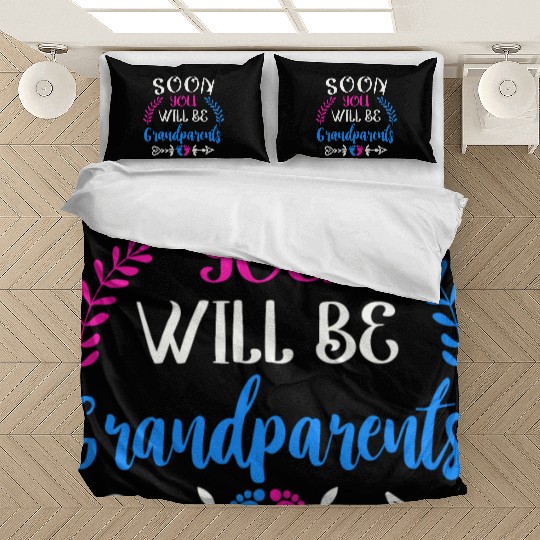 We Will Soon Become Grandparents, Be Grandparents Bedding Sets