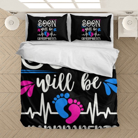 We Will Soon Become Grandparents, Be Grandparents Bedding Sets