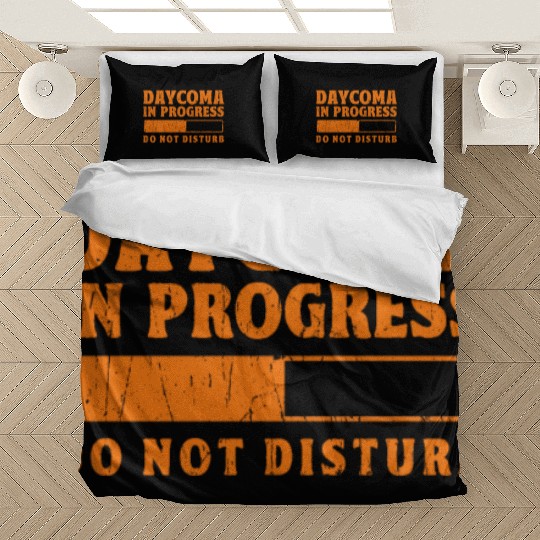 Daycoma in progress Do not Disturb - dreamer Bedding Sets