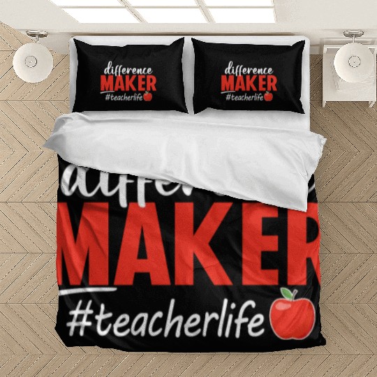 Difference Maker Teacher Life Funny Bedding Sets