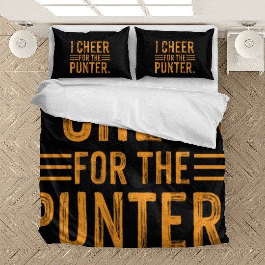 I Cheer For The Punter Bedding Sets