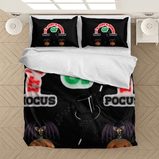 It's Just A Bunch Of Hocus Pocus Bedding Sets