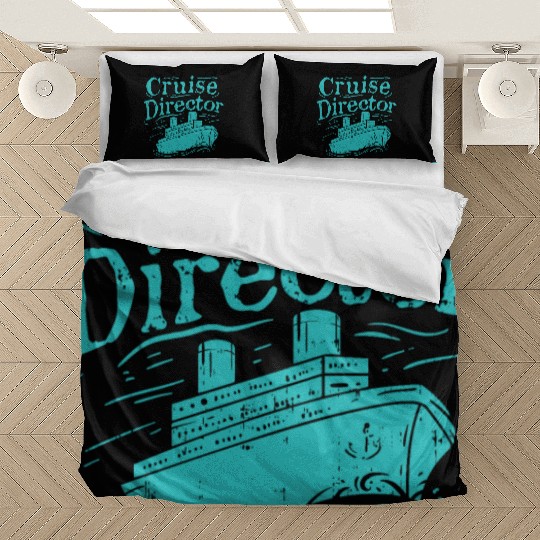 Cruise Director Cruising Ship Holidays vacation Bedding Sets