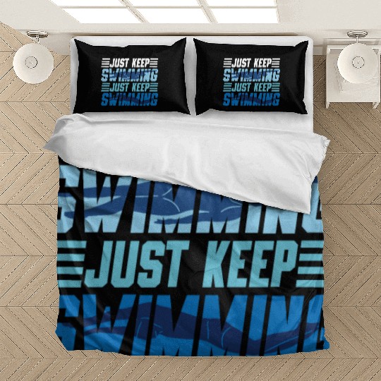 Swimmer Swim Just Keep Swimming Bedding Sets