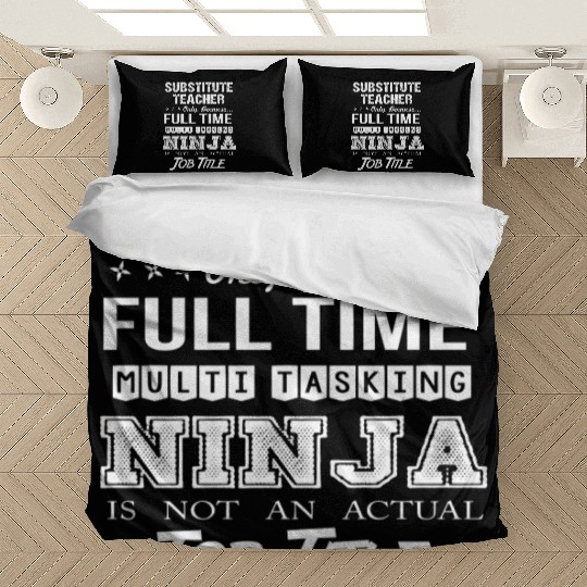 Substitute Teacher Bedding Sets - Multitasking Ninja Jo