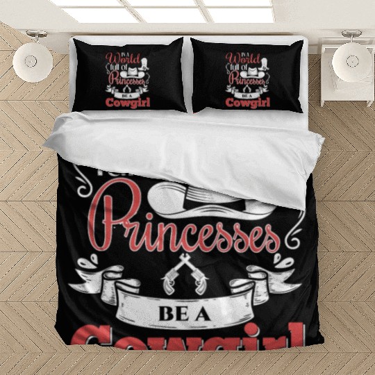 Funnier Be A Cowgirl Saying Design Bedding Sets